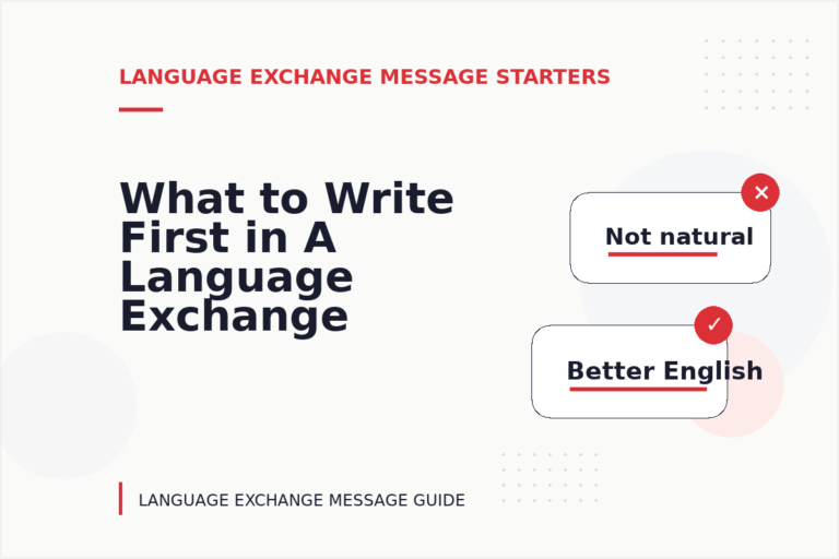 What to Write First in A Language Exchange Message