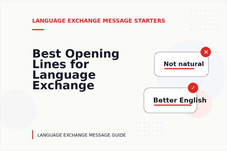 Best Opening Lines for Language Exchange Messages Best Opening Lines for Language Exchange Messages