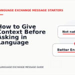 How to Give Context Before Asking in Language Exchange Message English