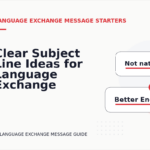 Clear Subject Line Ideas for Language Exchange Messages