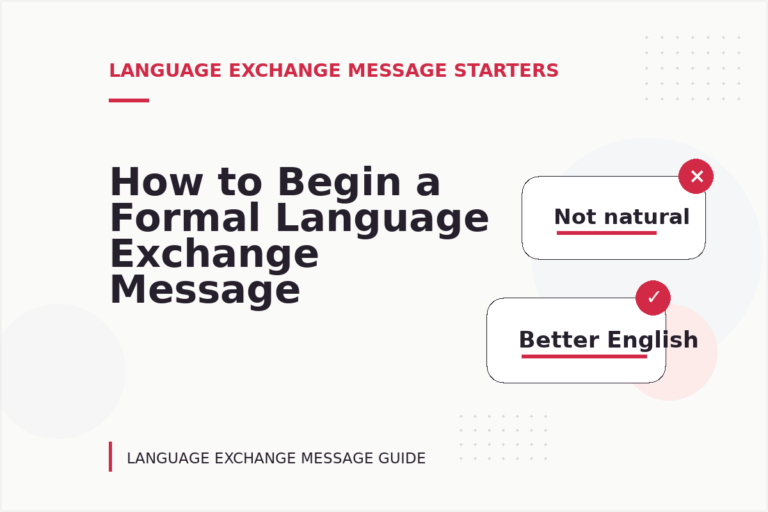 How to Begin a Formal Language Exchange Message How to Begin a Formal Language Exchange Message
