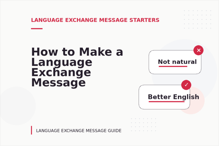 How to Make a Language Exchange Message Easy to Understand How to Make a Language Exchange Message Easy to Understand