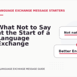What Not to Say at the Start of a Language Exchange Message