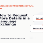How to Request More Details in a Language Exchange Message