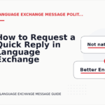 How to Request a Quick Reply in Language Exchange Message English