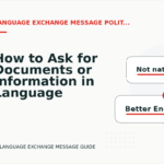 How to Ask for Documents or Information in Language Exchange Message English