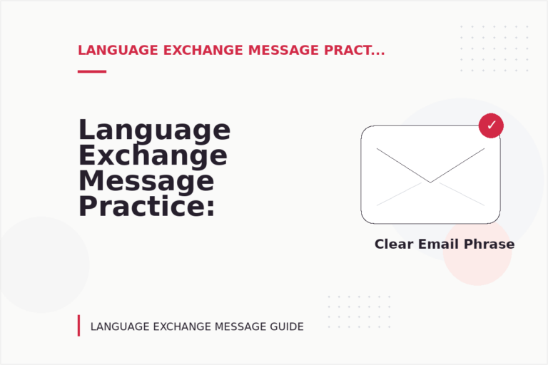 Language Exchange Message Practice: Email and Message Examples