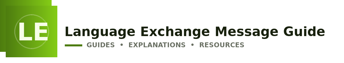Language Exchange Message Guide
